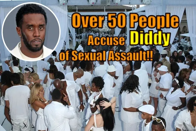 Over 50 People Accuse Diddy of Sexual Assault